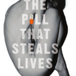 The Pill That Steals Lives